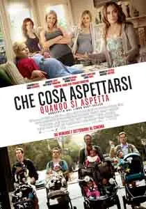 What to Expect When You're Expecting - CHE COSA ASPETTARSI QUANDO SI ASPETTA''  2012 Italian movie p…